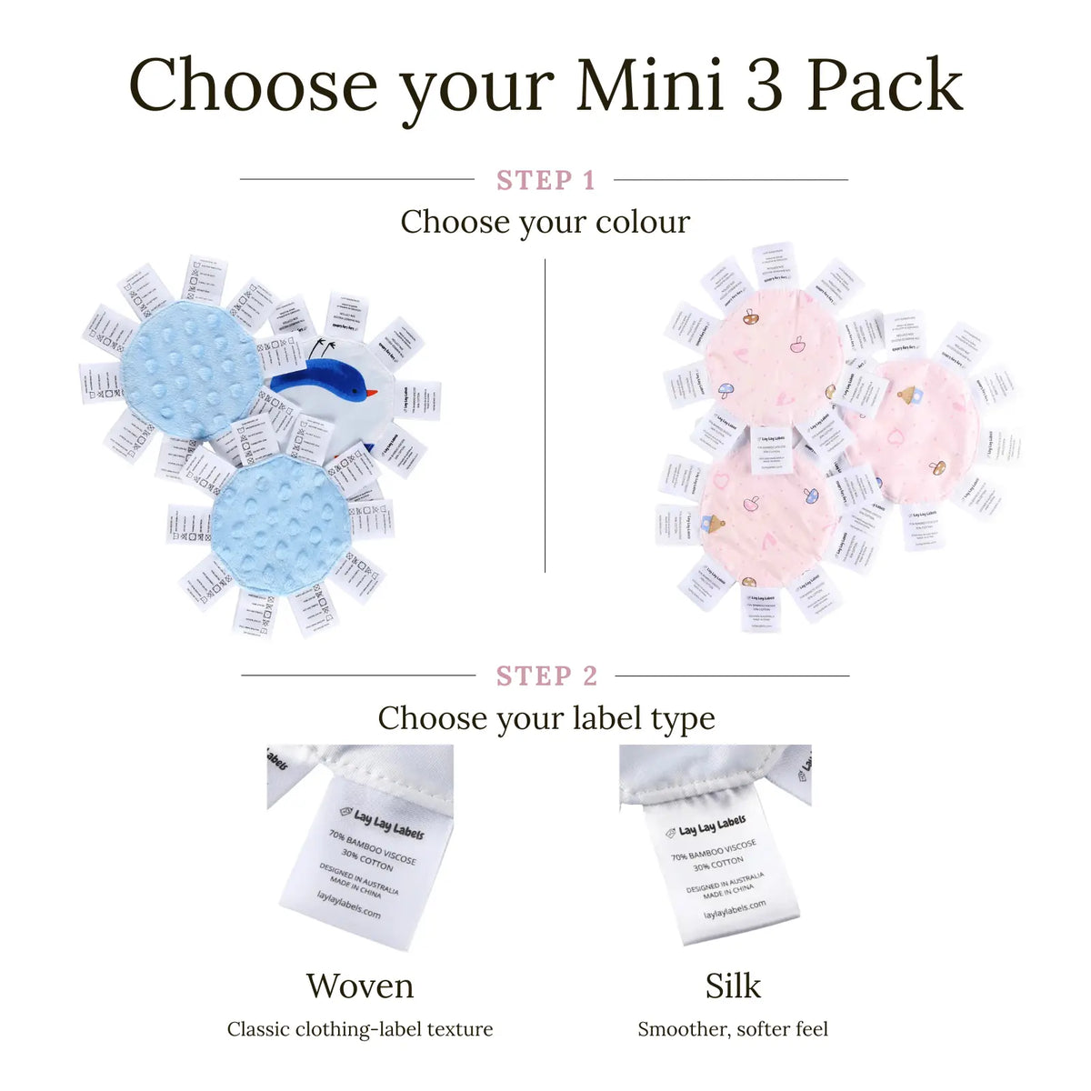 Infographic showing how to choose a Lay Lay Minis 3 Pack: step 1 pick a colour, step 2 pick woven or silk labels